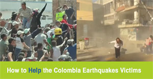 How to Help the Colombia Earthquakes Victims and Survivors in 2026